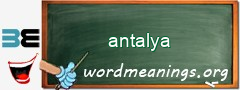 WordMeaning blackboard for antalya